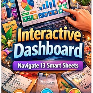 May include: An illustration of a laptop displaying a dashboard with charts and graphs. The image features the text "Interactive Dashboard" and "Navigate 13 Smart Sheets". Additional text includes "12 Quick Buttons", "Live Stats", and "Color-Coded".