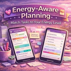 May include: Two smartphones displaying task management apps with lists and progress bars, set against a purple background with the text Energy-Aware Planning and Match Tasks to Your Energy Level, surrounded by scattered sticky notes and pens.