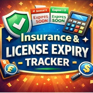 May include: A digital graphic with the text "Insurance & License Expiry Tracker." The image includes a green shield with a checkmark, a calculator, and a magnifying glass with a dollar sign. Two cards read "Expires Soon."