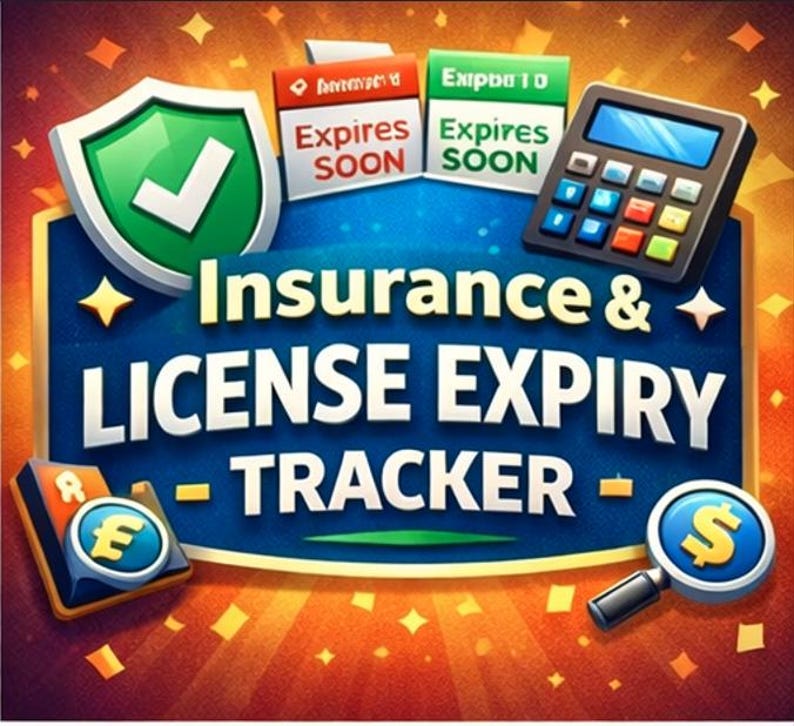May include: A digital graphic with the text "Insurance & License Expiry Tracker." The image includes a green shield with a checkmark, a calculator, and a magnifying glass with a dollar sign. Two cards read "Expires Soon."