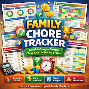 May include: A colorful digital family chore tracker with the text "FAMILY CHORE TRACKER" and "Excel & Google Sheets Chore Chart & Reward System." The image includes charts, graphs, a reward system, and an alarm clock. The tracker helps to organize chores, earn rewards, and track progress.