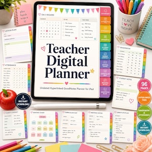 May include: A digital teacher planner displayed on a tablet screen with the text Teacher Digital Planner, surrounded by printed planner pages, a pen, a pencil holder with the text Teach Love Inspire, and a red apple on a white surface.