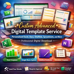 May include: Digital template service advertisement. The image showcases a laptop, tablet, and notebook displaying charts and graphs. Text reads "Custom Advanced Digital Template Service" and "Personalized Excel, Docs, OneNote, Spreadsheets, and More". Additional icons and text highlight Excel, Google Sheets, and document templates.
