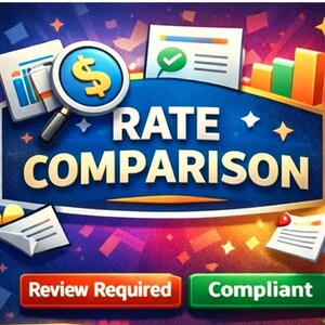 May include: A digital illustration with the words "RATE COMPARISON" in large, bold letters. The image features a magnifying glass over a dollar sign, charts, and buttons labeled "Review Required" and "Compliant."