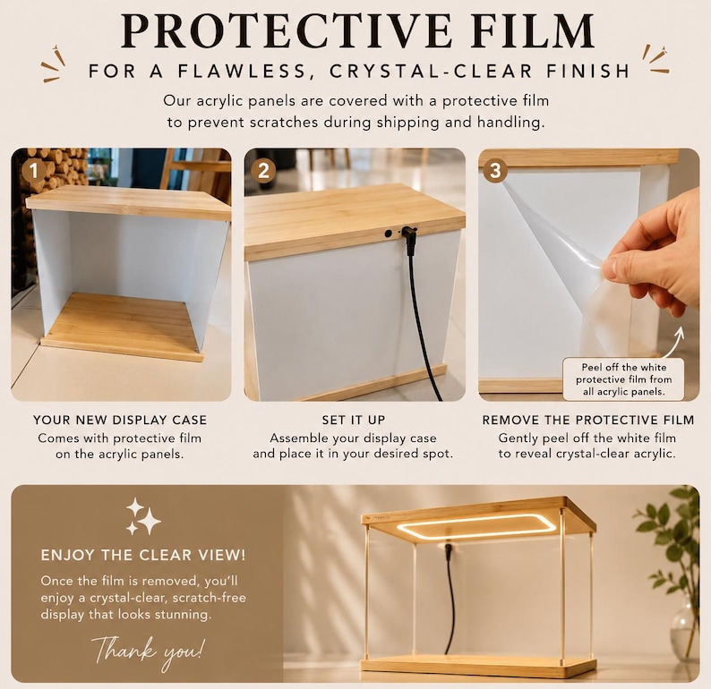 May include: An instructional graphic for a display case with bamboo top and bottom panels and white protective film on acrylic sides. It shows steps to assemble, connect a power cord, and peel off the film to reveal a clear, illuminated display.