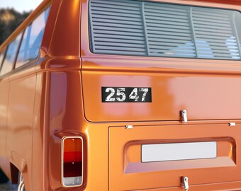 25 47- Bumper Sticker 11" x 3"