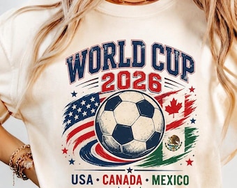 World Cup 2026 Shirt, USA Canada Mexico Soccer Fan Tee Comfort Colors, Soccer Tournament Gift Tee, Usa Canada Mexico Football T-Shirt