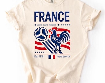 Comfort Colors France Soccer Tee, France Match Day Outfit, French Football Fan Shirt, World Game 2026 France Graphic Tee, France T-Shirt