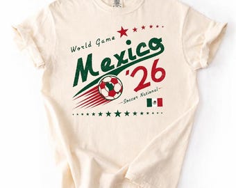 Retro Mexico Soccer World Game 2026 Comfort Colors Shirt, 90s Soccer Team World Graphic Tee, Mexico Soccer Fan Gift, Football Shirt