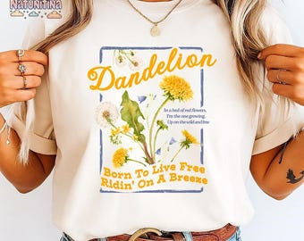 Comfort Colors®Dandelion Lyrics T-Shirt | Country Music Fan Shirt for Women | Song Inspired Graphic Tshirt, Gothic Plant Lover Shirt