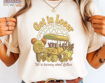 Retro Miickey And Friends Epcot The Land T-Shirt, Get In Loser We're Learning About Lettuce Tee, Disney World Family Trip 2026 Shirt