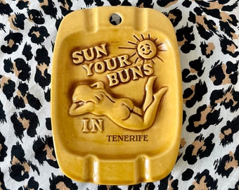 Vintage ash tray exotic summer holidays souvenir ash tray nude advertisement holidays  Sun your Buns