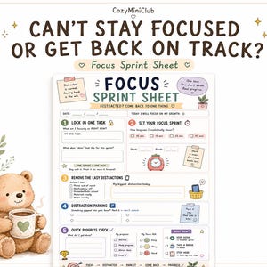 Pode incluir: Uma página de planejador Focus Sprint Sheet com seções para rastreamento de tarefas, gerenciamento de distrações e verificação de progresso. O documento inclui textos, caixas de seleção e ilustrações de um relógio e um urso.