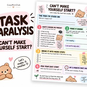 May include: A task paralysis worksheet featuring a light-colored background with pastel accents and brown bear illustrations. The text includes "Task Paralysis," "Can't make yourself start?," and structured sections for breaking down tasks into smaller, manageable steps.