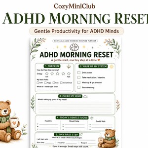 Può includere: Un pianificatore stampabile per la routine mattutina ADHD intitolato ADHD MORNING RESET con sezioni per il check-in, il risveglio del sistema, la chiarezza mentale, la concentrazione e i primi passi. Include foglie verdi e due orsetti bruni.