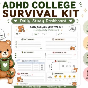 May include: A digital ADHD College Survival Kit daily study dashboard planner page featuring a brown bear illustration holding a green mug. The layout includes sections for priorities, lecture notes, assignments, focus sessions, and energy checks.