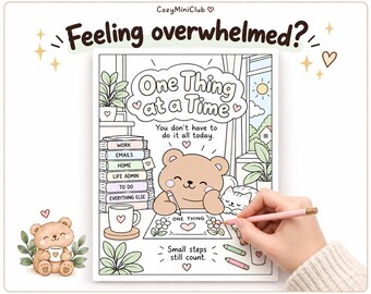 Overwhelm Coloring Pages for Adults, Mental Reset Printable, Stress Relief Coloring, One Thing at a Time, Cozy Self Care PDF