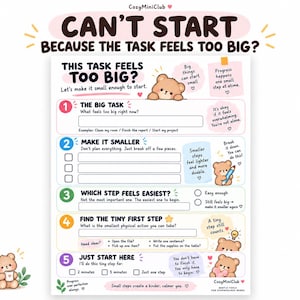 Könnte beinhalten: Ein weißes Aufgabenplanungsblatt mit dem Titel "This task feels too big?", das fünf nummerierte Schritte, Kontrollkästchen und ausfüllbare Zeilen enthält. Das Design umfasst Illustrationen eines braunen Bären, Pastellakzente und englischen Text.