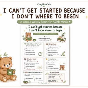 Op de afbeelding: Een printbare ADHD-leeschecklist met een bruine beer-illustratie, groene accenten en de tekst I can't get started because I don't know where to begin. Het document bevat secties voor leesdoelen, vriendelijke herinneringen en verschillende stappen.