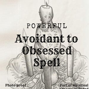 Pode incluir: Ilustração com o texto "POWERFUL Avoidant to Obsessed Spell". A imagem mostra três velas e um objeto central, com as palavras "Photo proof" e "Part of my ritual process included for download."
