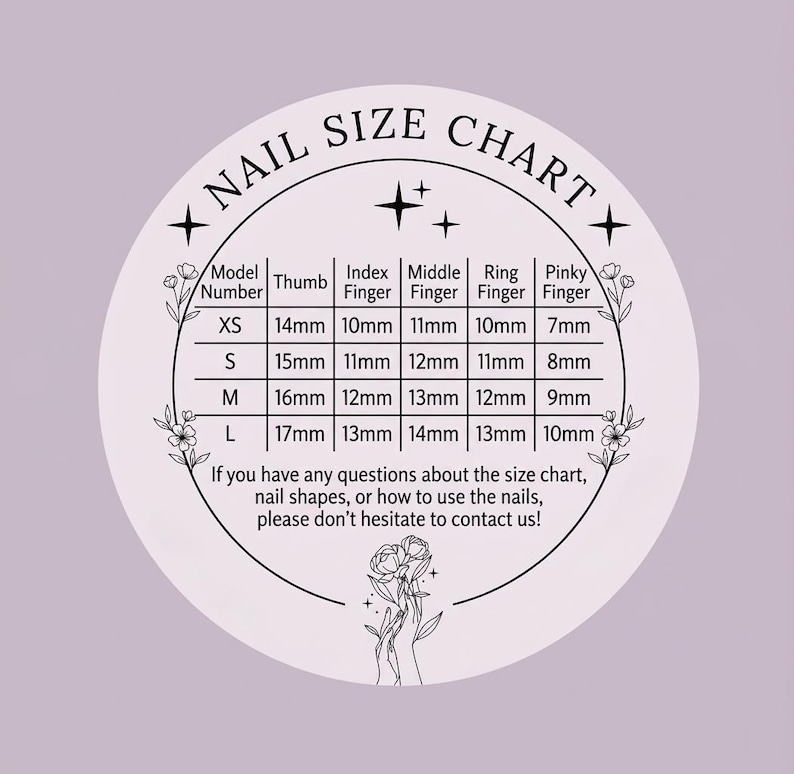 May include: A circular nail size chart on a light purple background. The chart lists sizes XS, S, M, and L with corresponding measurements in millimeters for the thumb, index, middle, ring, and pinky fingers. It includes floral line art illustrations.
