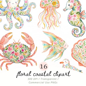 Può includere: Clipart ad acquerello con varie creature marine, tra cui un polpo, una medusa, un cavalluccio marino, un granchio, un pesce e una conchiglia, tutti adornati con motivi floreali. Il testo "floral coastal clipart" è incluso.