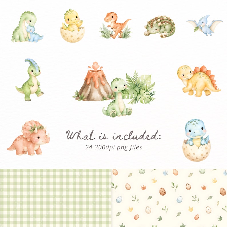 May include: A collection of watercolor illustrations featuring various baby dinosaurs, a volcano, and tropical foliage. The set includes patterned backgrounds with green gingham and small dinosaur eggs. Text reads: What is included: 24 300dpi png files.