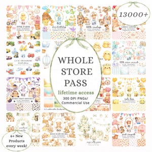 May include: A digital collection of watercolor graphics featuring various themes like farm animals, dinosaurs, cowboys, transport, ocean creatures, bees, and bears. The central text reads WHOLE STORE PASS lifetime access 300 DPI PNGs Commercial Use.