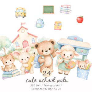 May include: A collection of watercolor illustrations featuring a school building, a yellow bus, books, a chalkboard, a backpack, a crayon box, an apple, and animal characters including a kitten, rabbit, bear, and lamb with school supplies.