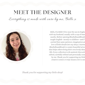 May include: A Meet the Designer graphic featuring a circular portrait of a person with long wavy brown hair. The text reads: Meet the Designer, Everything is made with care by me, Belle x, and a paragraph introducing Belle and BluebelleandBrush.