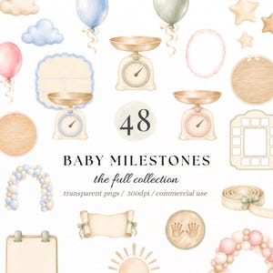 May include: A digital collection of 48 watercolor illustrations featuring baby milestone elements including scales, balloons, clouds, stars, frames, a measuring tape, a scroll, and handprints with the text BABY MILESTONES the full collection.