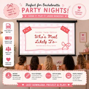 May include: A digital bachelorette party game titled Who's Most Likely To... Gender Swap Edition, displayed on a projector screen. The pink and white graphic features a paper note design with red tape and a bow, presented as a downloadable PDF file.
