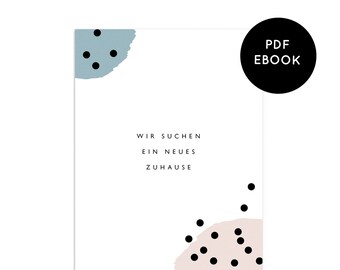 Ebook Haussuche "Wir suchen ein neues Zuhause" (pdf zum Selberdrucken)