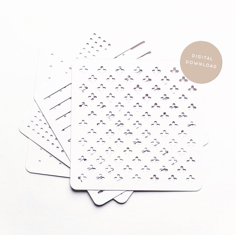 May include: A stack of white stencils with various cut-out patterns, including dots, lines, and a repeating floral design. A circular sticker in the upper right corner reads "DIGITAL DOWNLOAD".