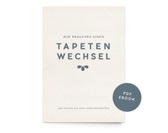 Ebook Haussuche "Tapetenwechsel" (pdf zum Selberdrucken)