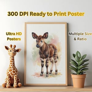 May include: A framed watercolor print of an okapi, featuring brown and white stripes, with the text "300 DPI Ready to Print Poster", "Ultra HD Posters", and "Multiple Size & Ratio". A giraffe plush and potted plant are also visible.