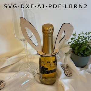 Bunny Ears Bottle Topper / SVG Laser File Bunny Ears for Bottles Easter / Easter Gift / Easter Decoration for Beer Bottles, Wine, Spirits