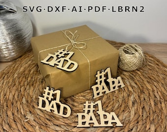 Laser-cut gift tag for Father's Day / #1 Dad / #1 Papa / Letter tag for Dad / Gift for Dad / Father's Day gift / Hanging decoration for Dad