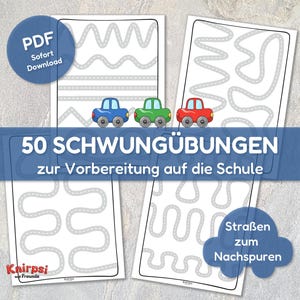 Op de afbeelding: Printbare educatieve vellen met wegontwerpen om te traceren, met blauwe, groene en rode speelgoedauto's. De tekst "50 SCHWUNGÜBUNGEN zur Vorbereitung auf die Schule" wordt weergegeven op een blauwe banner. Inclusief de tekst "PDF Sofort Download".