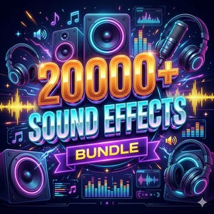 May include: A vibrant digital graphic promoting a sound effects bundle. The image features speakers, headphones, a microphone, and sound wave visualizations. Bold text reads "20000+ SOUND EFFECTS BUNDLE" in a neon-style design, with musical notes and a dark background.