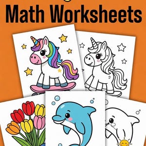May include: Color By Number Math Worksheets for 1st Grade. The image features several coloring pages with illustrations of a unicorn, a dolphin, and flowers. The worksheets are designed for children to color and learn math.
