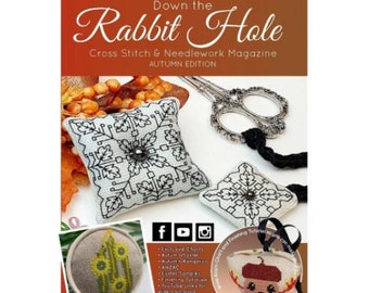 Down the Rabbit Hole Cross Stitch and Needlework Magazine - Autumn 2021 - Digital Magazine