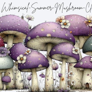 Puede incluir: Ilustración en acuarela de setas caprichosas en varios colores, incluyendo morado, rosa y verde. Las setas están adornadas con flores y pequeños detalles, con el texto "46 Whimsical-Summer-Mushroom-Clipart" en la parte superior.