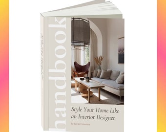 Interior Design Guide | Home Decor Guide Book | Style Your Home Like an Interior Designer Ebook (Instant Download)