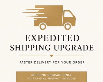 Expedited Shipping Upgrade for Existing Order