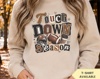 Football Lover Gift for Her, Touchdown Season Sweatshirt, Football Fan Gift, Game Day Sweatshirt, Football Season Crewneck