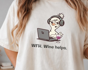 Funny Wine Shirt Remote Work Comfort Colors Graphic Tee  Focus Keyword: