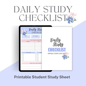May include: A digital tablet and a printable sheet featuring a "Daily Study Checklist" design. The checklist includes sections for subject, time, priority tasks, and a study session tracker. The design incorporates watercolor blueberry illustrations.