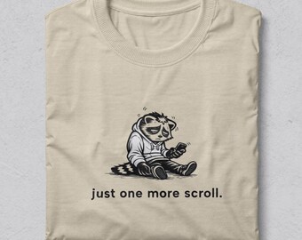 Bara en till Scroll Raccoon-tröja, Burnout Meme-tröja, introvert rolig grafisk t-shirt