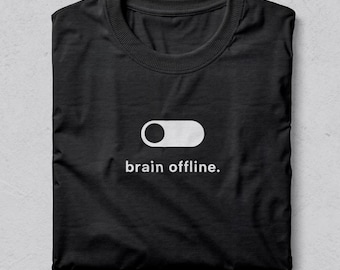 Brain Offline-tröja, minimalistisk grafisk t-shirt, mental hälsa-meme, streetwear-unisex-tröja